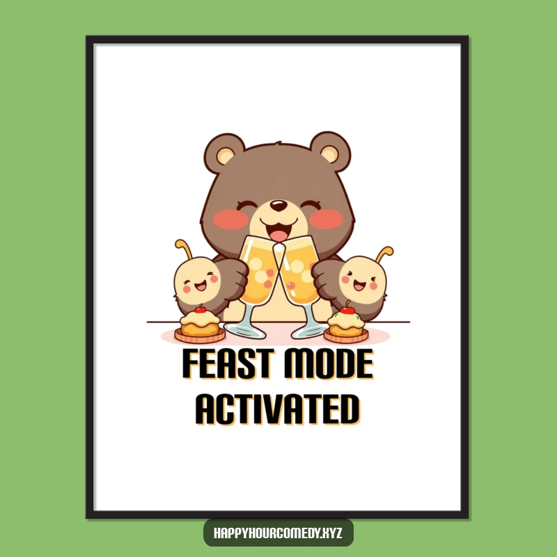 Funny Bear Appetizer Poster: Feast Your Eyes On This Joyous Bear Art, Great Funny Gift