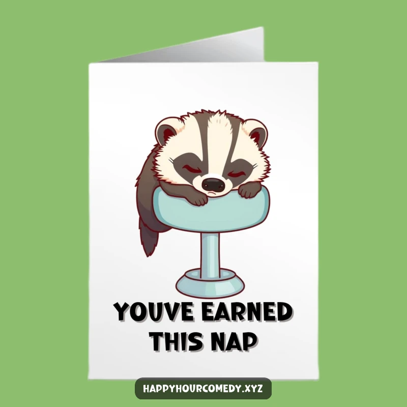 Free Printable Congrats Card: Sleepy Badger Relax, Chill Downloadable Gift