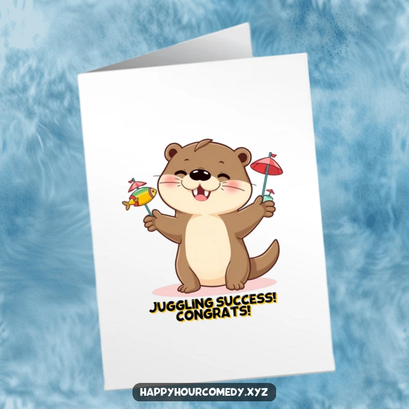 Funny Free Printable Otter Congratulations Card: Playful otter juggles fish, celebrating achievements with aquatic flair.