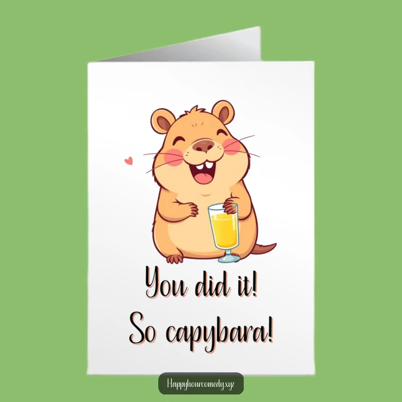 Free Printable Capybara Juice Congratulations Card: Funny Downloadable Gift for Big Smiles